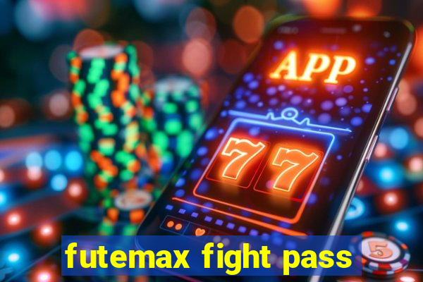 futemax fight pass