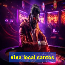 viva local santos