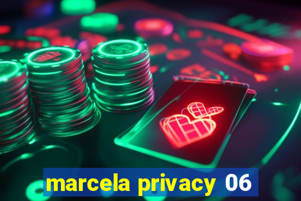 marcela privacy 06