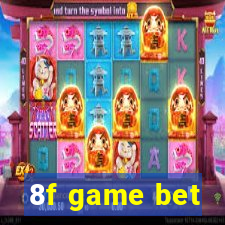 8f game bet