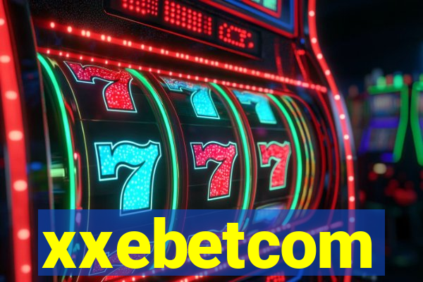 xxebetcom