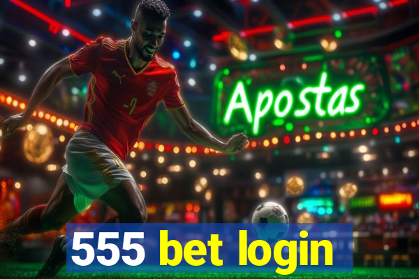 555 bet login