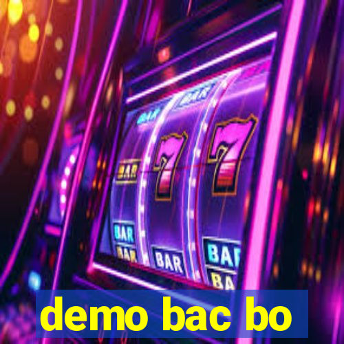 demo bac bo