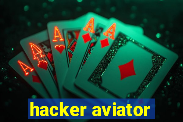 hacker aviator