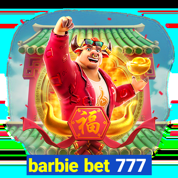 barbie bet 777