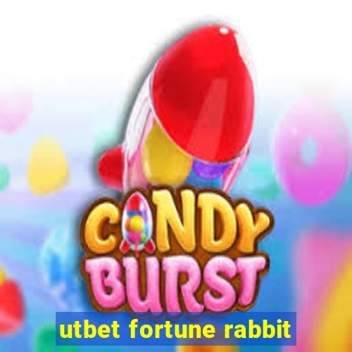 utbet fortune rabbit