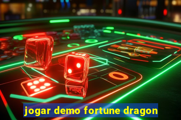 jogar demo fortune dragon