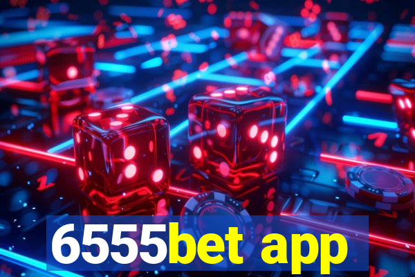 6555bet app