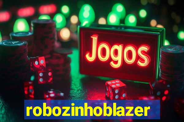 robozinhoblazer