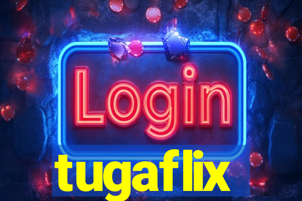 tugaflix