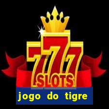 jogo do tigre falso dinheiro infinito
