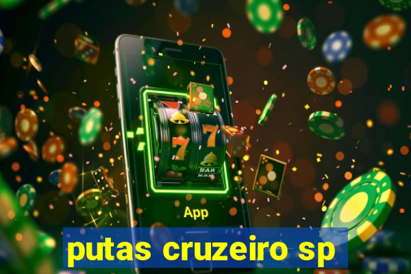 putas cruzeiro sp