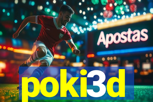 poki3d
