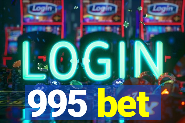 995 bet