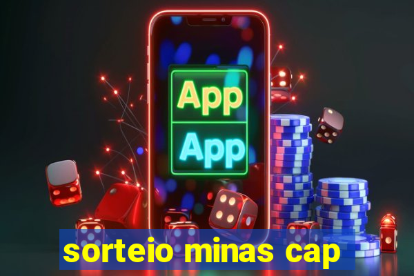 sorteio minas cap