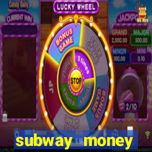 subway money deposito 1 real
