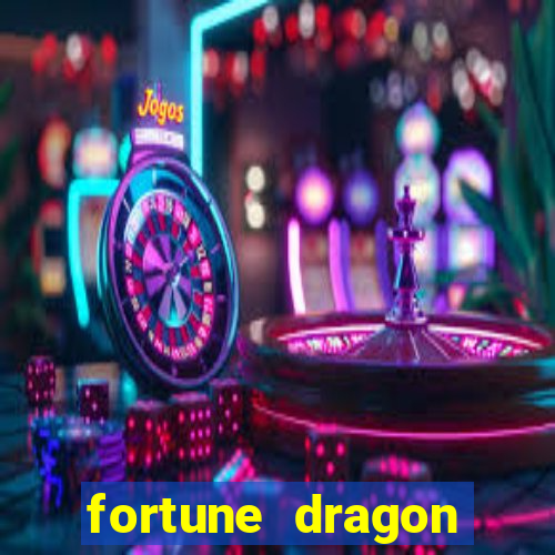 fortune dragon melhor horário para jogar