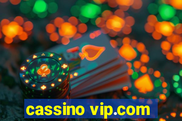 cassino vip.com