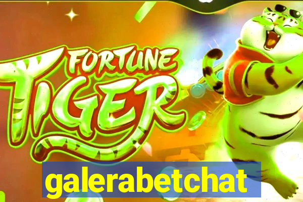 galerabetchat