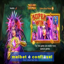 melbet é confiável