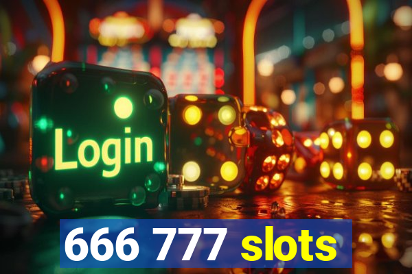 666 777 slots
