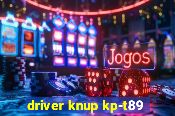 driver knup kp-t89