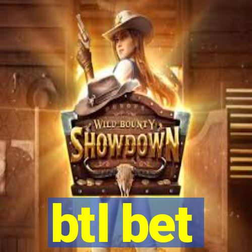 btl bet