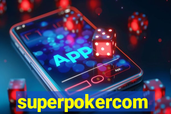 superpokercom