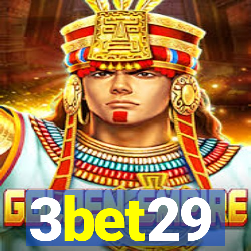3bet29