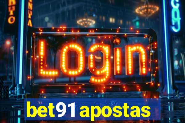 bet91 apostas