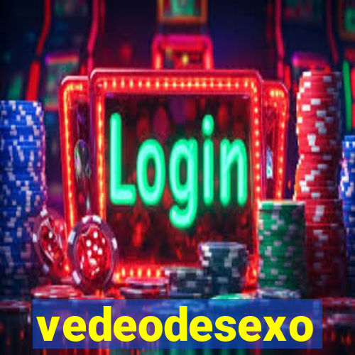vedeodesexo