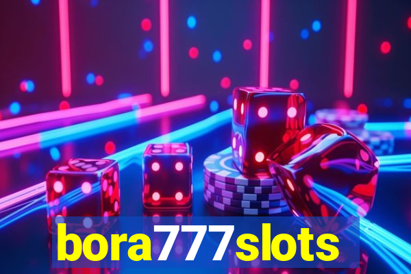 bora777slots
