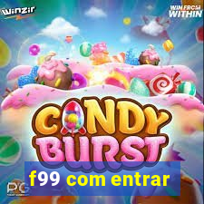 f99 com entrar