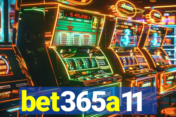 bet365a11