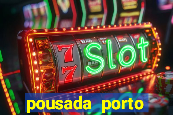 pousada porto palace by wf