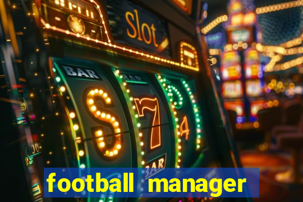 football manager 2024 crack