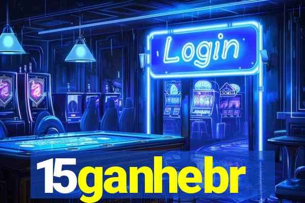 15ganhebr