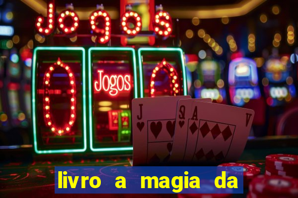 livro a magia da sobrevivência pdf
