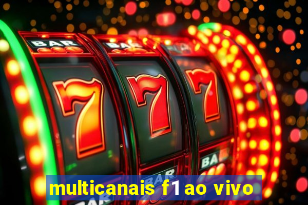 multicanais f1 ao vivo