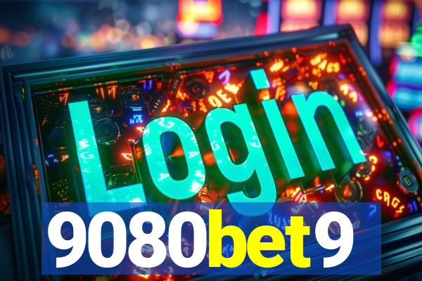 9080bet9