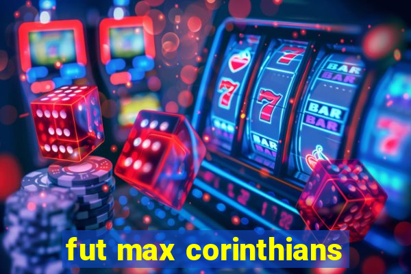 fut max corinthians