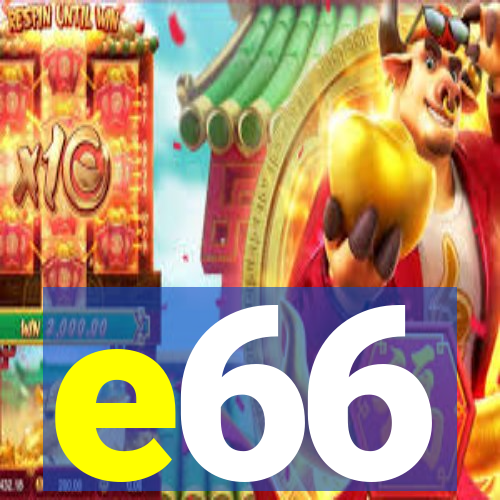 e66