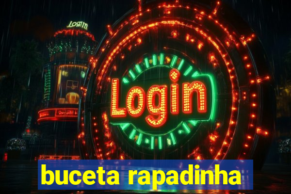 buceta rapadinha