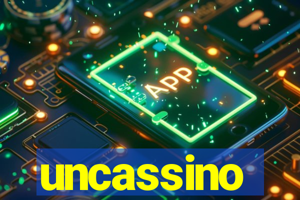 uncassino