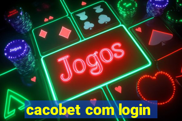 cacobet com login