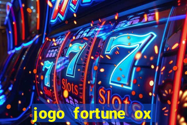 jogo fortune ox demo grátis