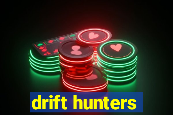 drift hunters