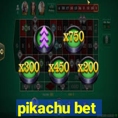 pikachu bet