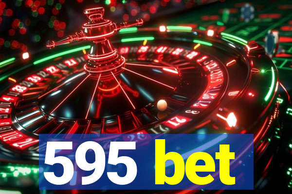 595 bet