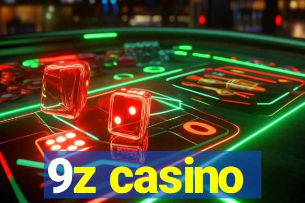 9z casino